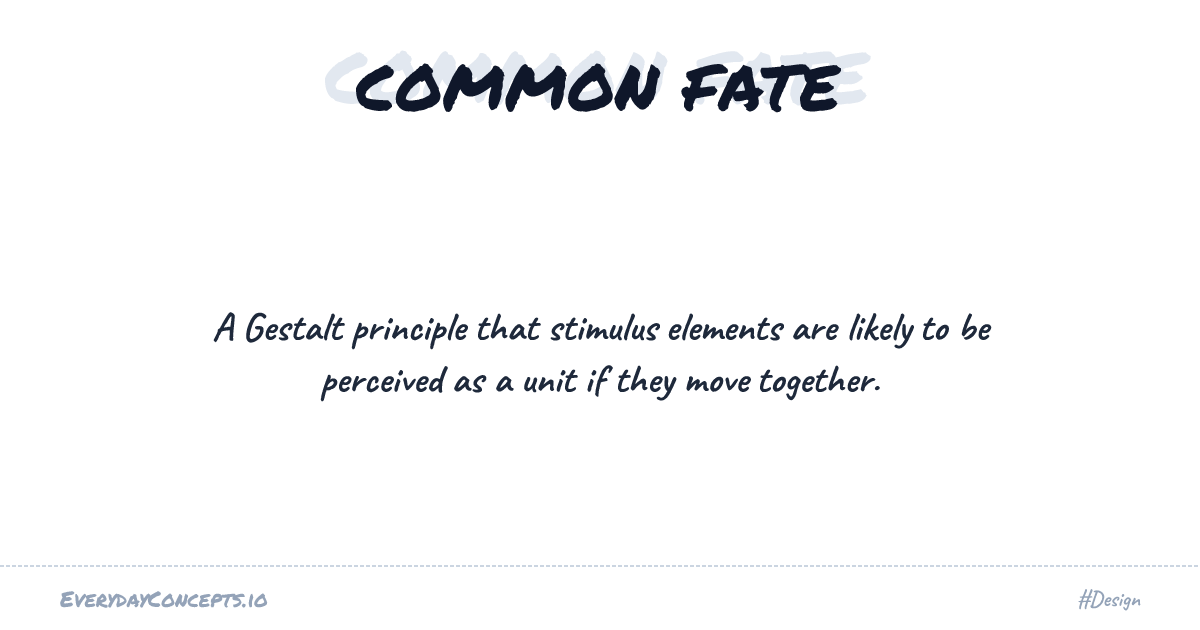 Common Fate | Everyday Concepts