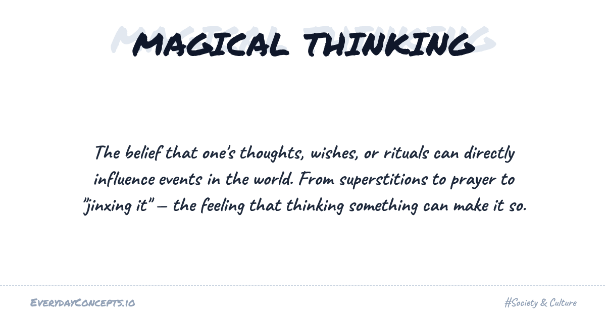 Magic Thinking Example Magical Thinking | Everyday Concepts