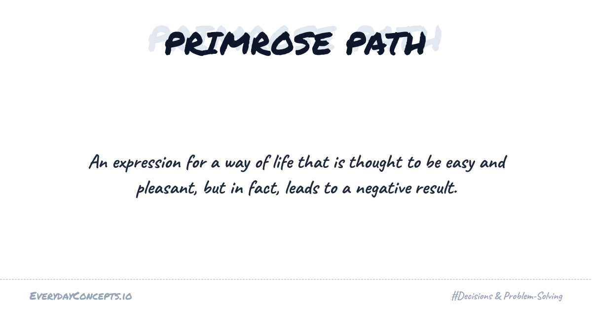 Primrose Path Ruminations Primrose Path | Everyday Concepts